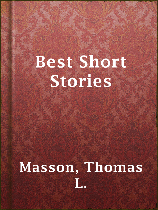 Title details for Best Short Stories by Thomas L. Masson - Available